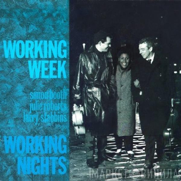  Working Week  - Working Nights