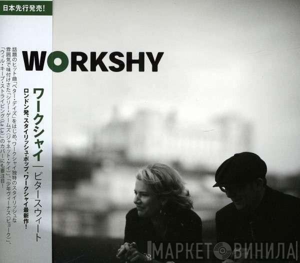  Workshy  - Bitter Sweet