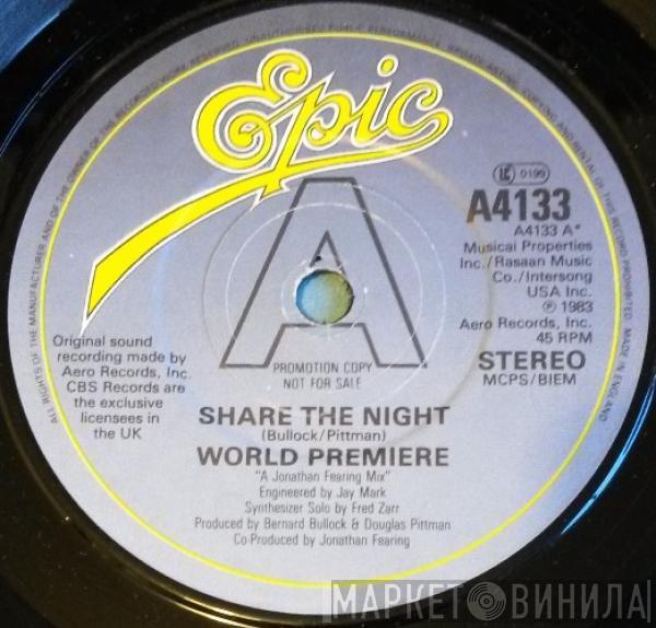  World Premiere   - Share The Night
