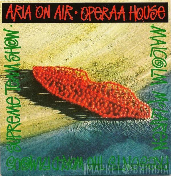  World's Famous Supreme Team  - Aria On Air
