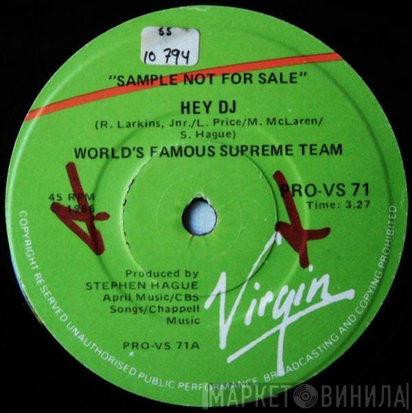  World's Famous Supreme Team  - Hey DJ