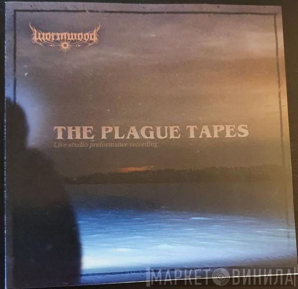 Wormwood  - The Plague Tapes - Live Studio Preformance Recording