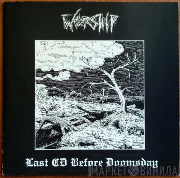Worship - Last CD Before Doomsday