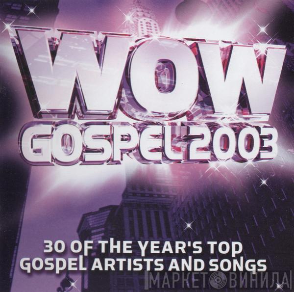  - Wow Gospel 2003