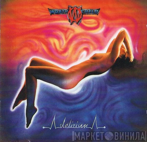 Wrathchild - Delirium