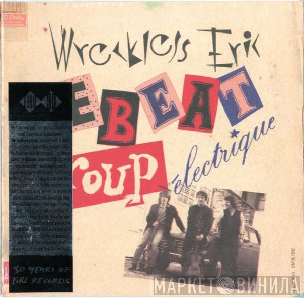 Wreckless Eric  - Le Beat Group Électrique
