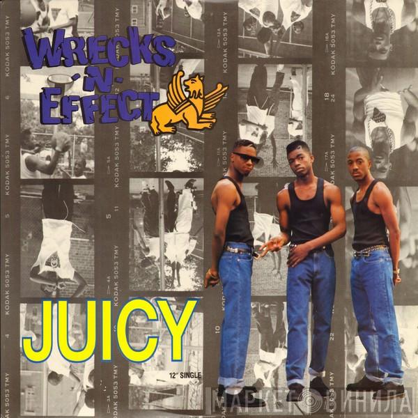 Wrecks-N-Effect - Juicy