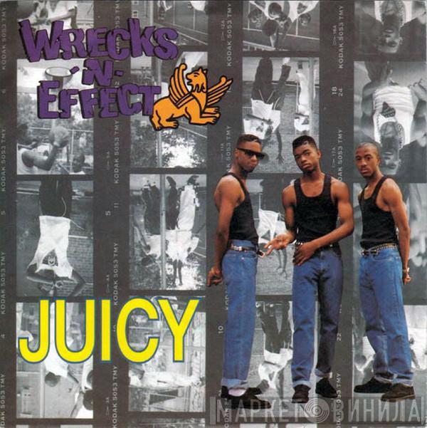 Wrecks-N-Effect - Juicy