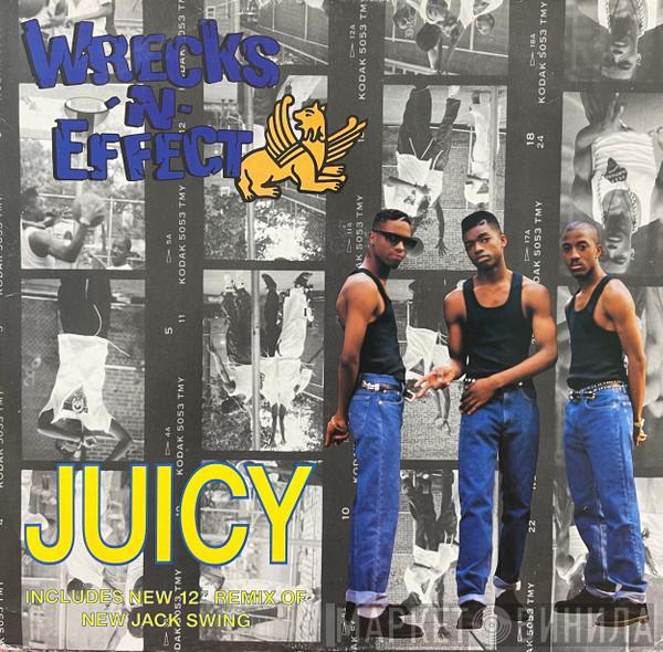 Wrecks-N-Effect - Juicy