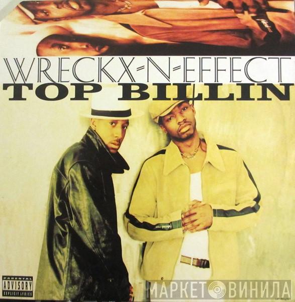 Wrecks-N-Effect - Top Billin