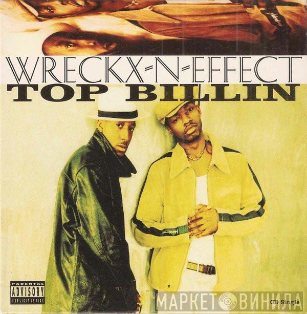 Wrecks-N-Effect - Top Billin