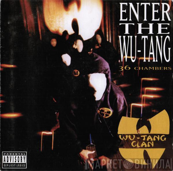  Wu-Tang Clan  - Enter The Wu-Tang (36 Chambers)