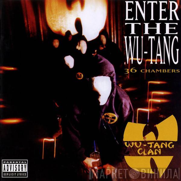  Wu-Tang Clan  - Enter The Wu-Tang (36 Chambers)