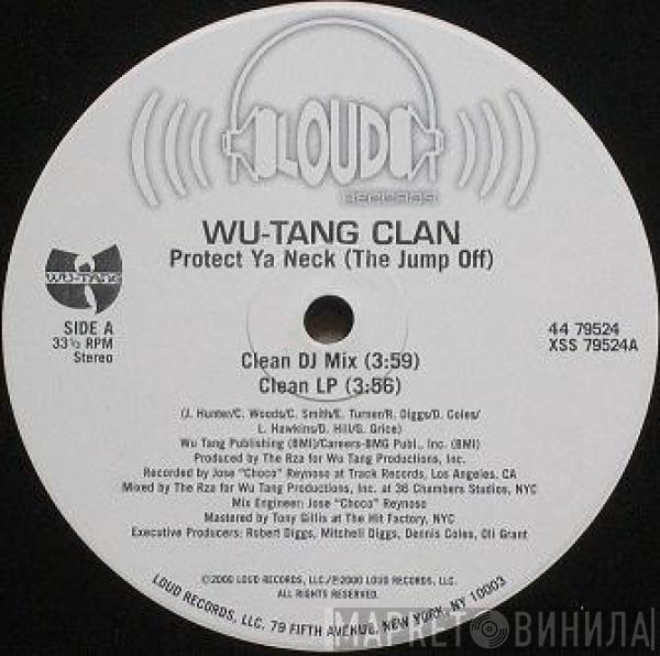 Wu-Tang Clan - Protect Ya Neck (The Jump Off)