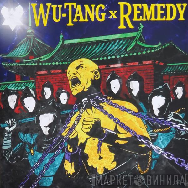 Wu-Tang Clan, Remedy  - Remedy Meets Wu-Tang