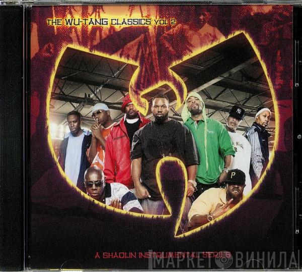  Wu-Tang Clan  - The Wu-Tang Classics Vol 2 (A Shaolin Instrumental Series)