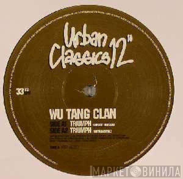 Wu-Tang Clan - Triumph / Protect Ya Neck (The Jump Off)