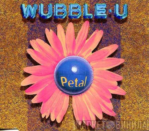  Wubble-U  - Petal
