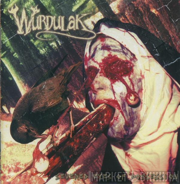 Wurdulak - Severed Eyes Of Possession