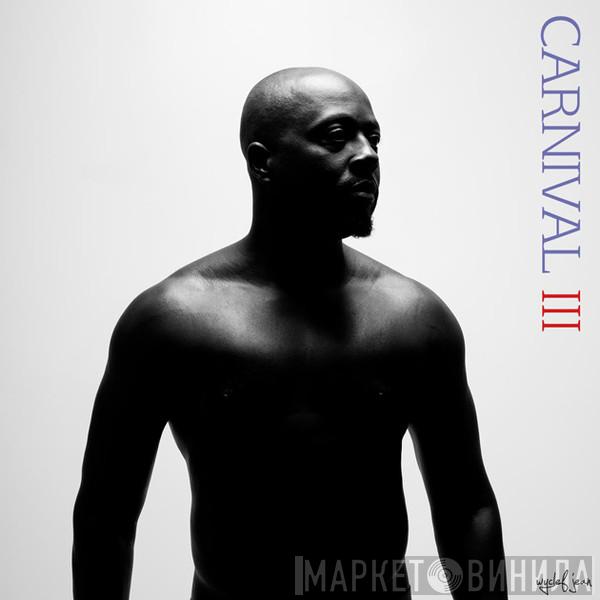 Wyclef Jean - Carnival III:The Fall And Rise Of A Refugee