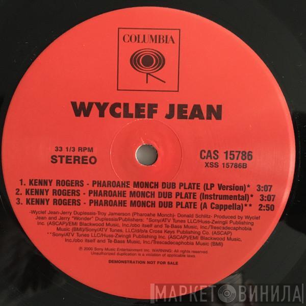 Wyclef Jean - Kenny Rogers - Pharoahe Monch Dub Plate
