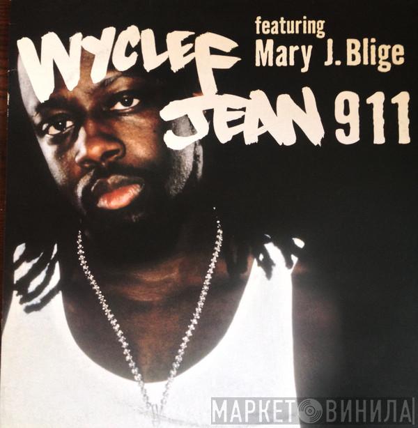 Wyclef Jean, Mary J. Blige - 911