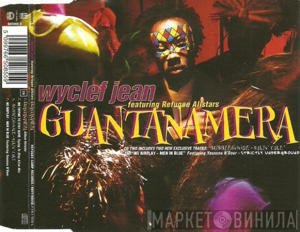 Wyclef Jean, Refugee Camp All Stars - Guantanamera