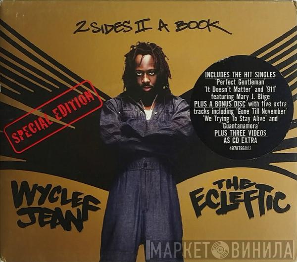 Wyclef Jean - The Ecleftic (2 Sides II A Book)