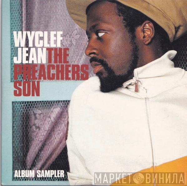 Wyclef Jean - The Preacher's Son