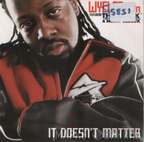 Wyclef Jean, The Rock , Melky Sedeck - It Doesn't Matter