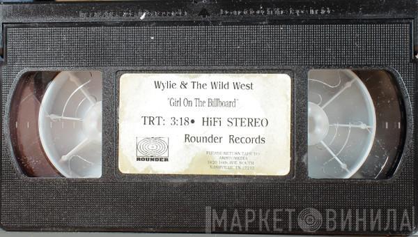  Wylie & The Wild West  - Girl On The Billboard