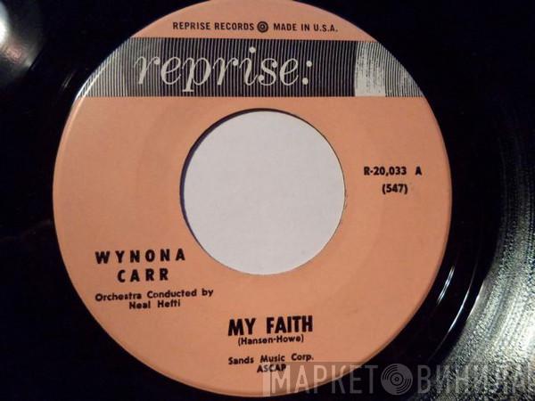 Wynona Carr - My Faith / I Gotta Stand Tall
