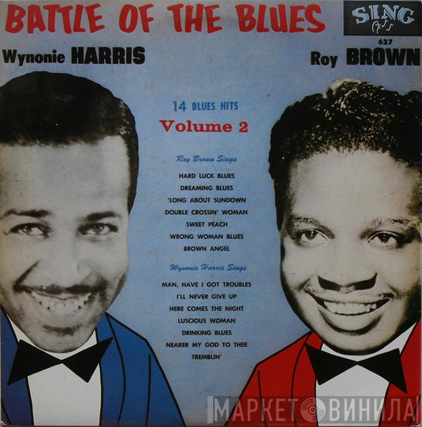 Wynonie Harris, Roy Brown - Battle Of The Blues - 14 Blues Hits Volume 2