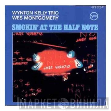 , Wynton Kelly Trio  Wes Montgomery  - Smokin' At The Half Note