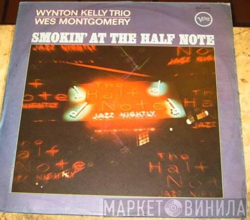 , Wynton Kelly Trio  Wes Montgomery  - Smokin' At The Half Note