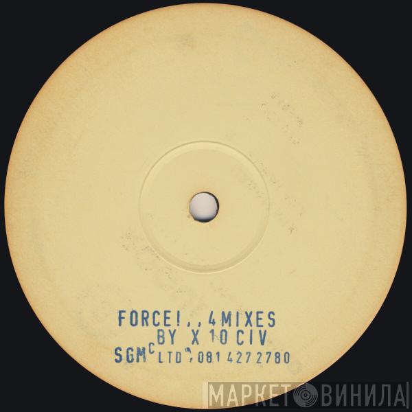  X 10 CIV  - Force