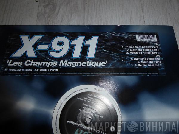 X-911 - Les Champs Magnetique