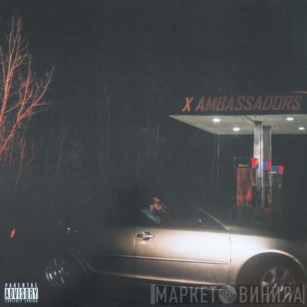 X Ambassadors - Townie