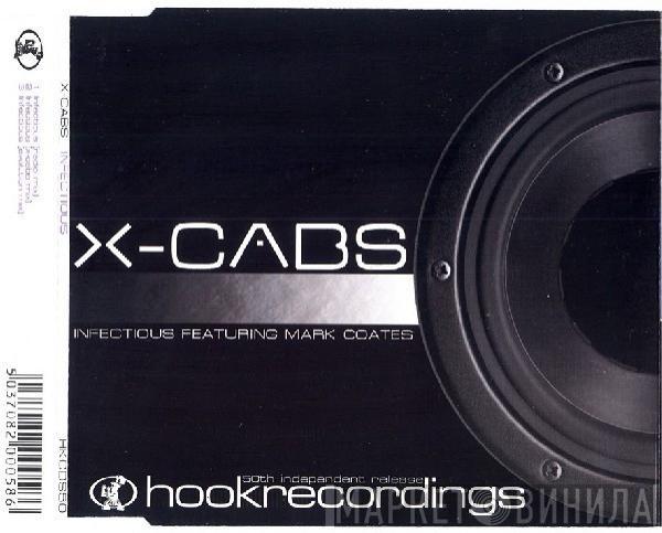  X-Cabs  - Infectious