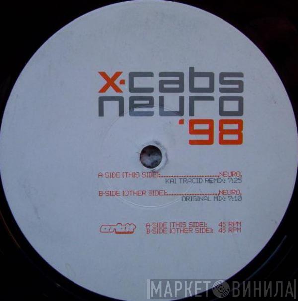  X-Cabs  - Neuro '98