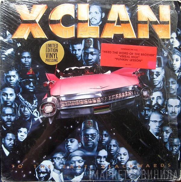 X-Clan - To The East, Blackwards