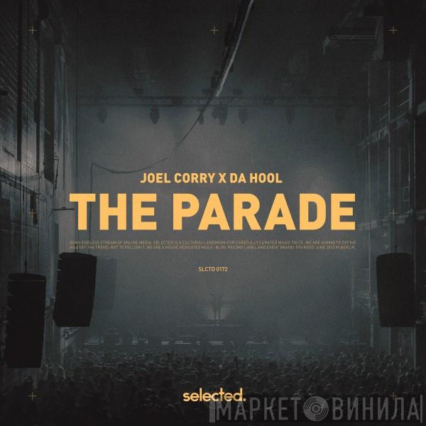 X Joel Corry  Da Hool  - The Parade