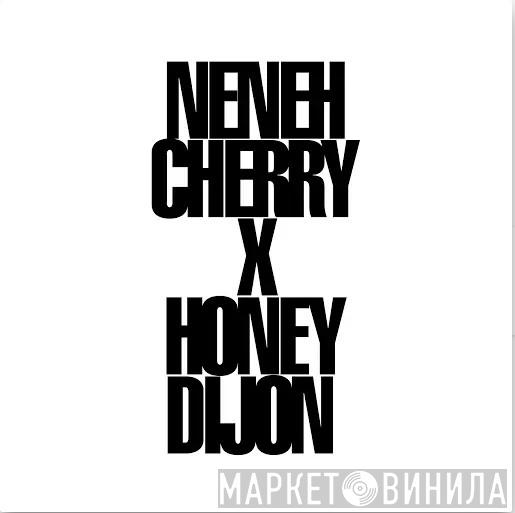 X Neneh Cherry  Honey Dijon  - Buddy X (Honey Dijon Remix)