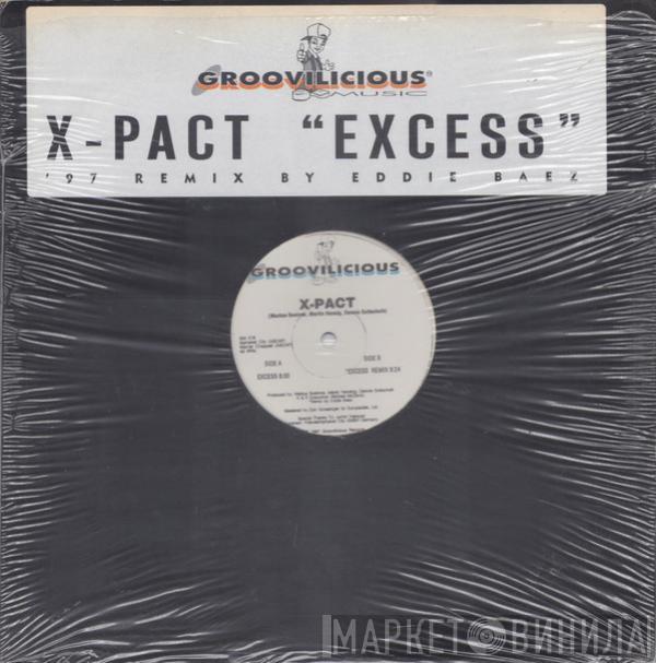 X-Pact - Excess ('97 Remix By Eddie Baez)