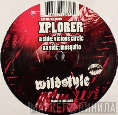 X-Plorer - Vicious Circle / Mosquito