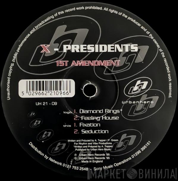 X-Presidents - 1st Amendment
