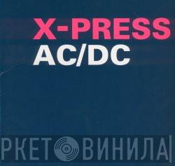  X-Press 2  - AC/DC