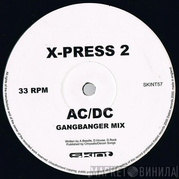 X-Press 2 - AC/DC