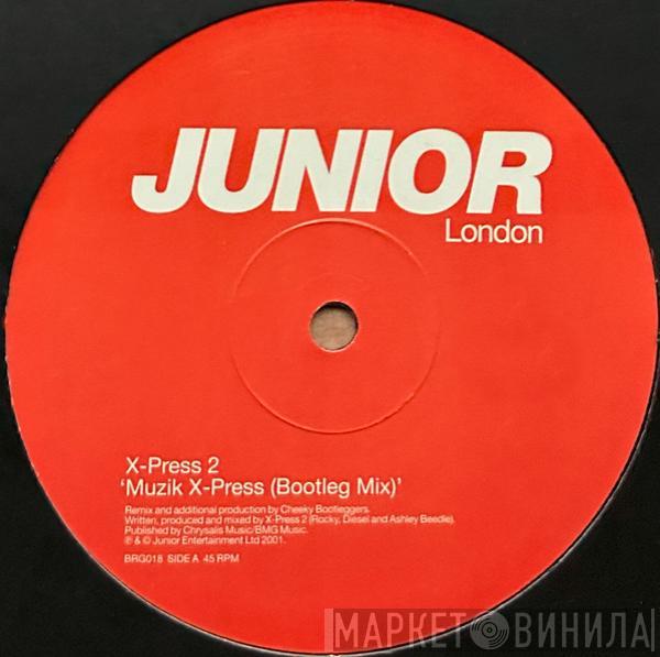 X-Press 2 - Muzik X-Press