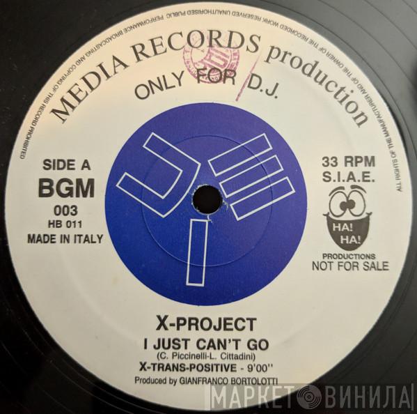  X-Project  - I Just Can't Go